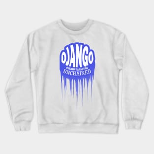 Quentin Tarantino Django unchained fan works graphic design by ironpalatte Crewneck Sweatshirt